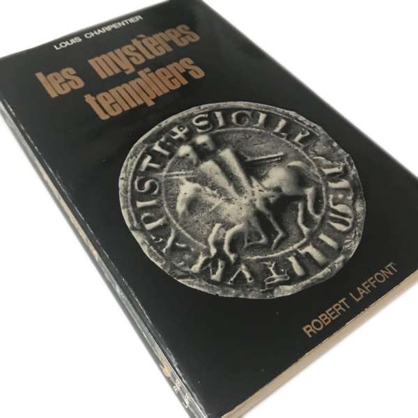 Les mystères templiers, Louis Charpentier 1967