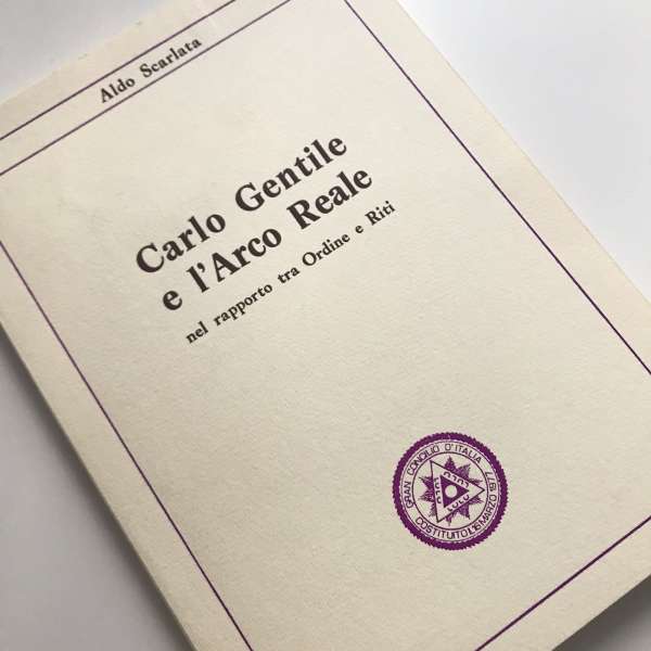 Carlo Gentile e l'Arco reale: nel rapporto tra ordine e riti